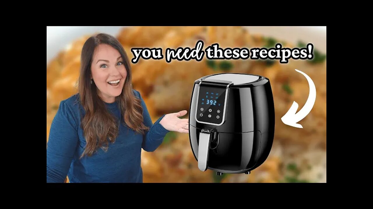 AIR FRYER RECIPES THAT ARE PERFECT FOR BEGINNERS | BEST AIR FRYER RECIPES