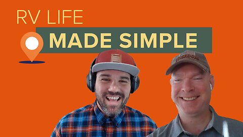 RV Life Made Simple With Aaron Rawlins