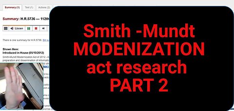 #122 THE "Smith-Mundt Modernization act" a live research part 2