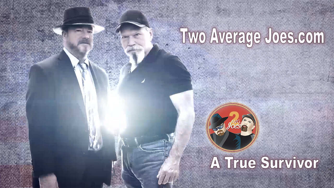 Two Average Joes: A True Survivor Story