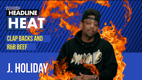 J Holiday Talks Beef with Jaquees and Comments about Cardi B, SZA & Beyonce | Headline Heat