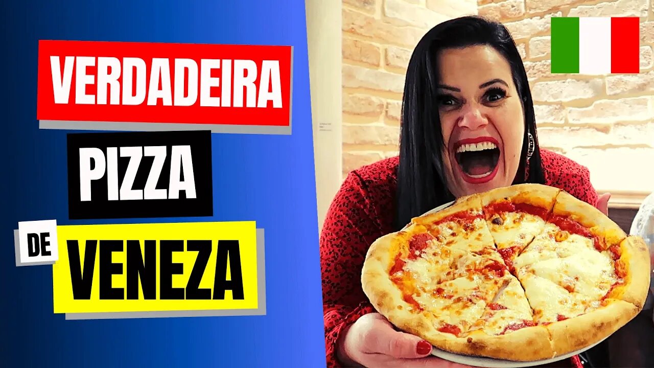 A VERDADEIRA PIZZA DA ITALIA EM VENEZA