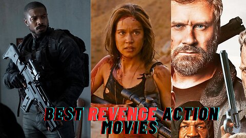 Top 7 Best Revenge Action Movies I Hollywood Must Watch Revenge Action Movies