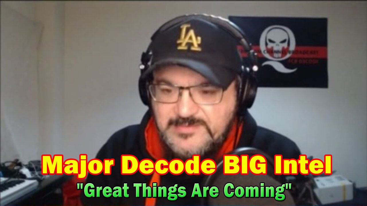 Major Decode BIG Intel 6.06.23: "Great Things Are Coming"