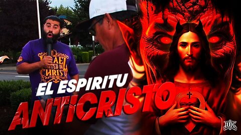 El Espiritu Antichristo