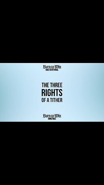 Daily Devotional - The Three Rights of a Tither!