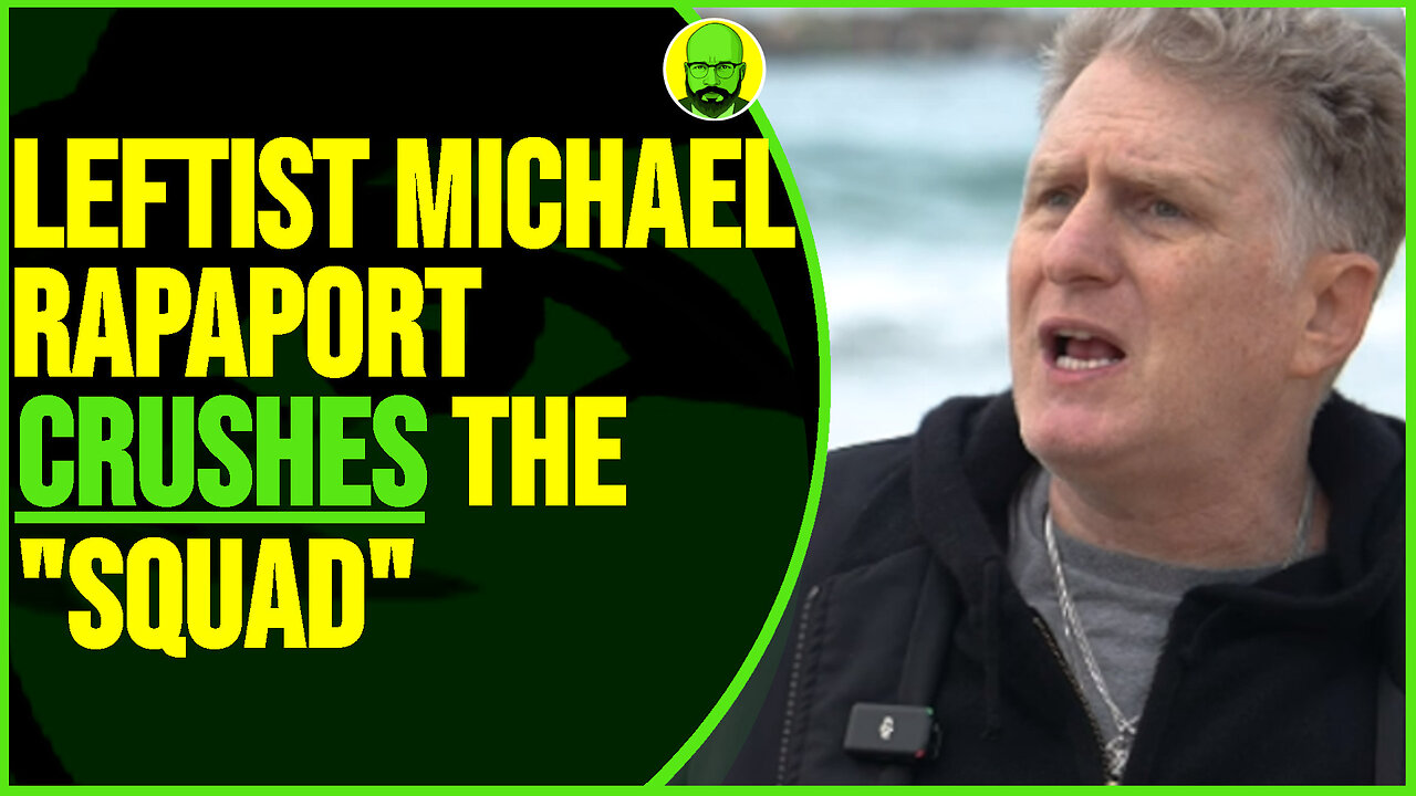 LEFTIST MICHAEL RAPAPORT CRUSHES THE SQUAD