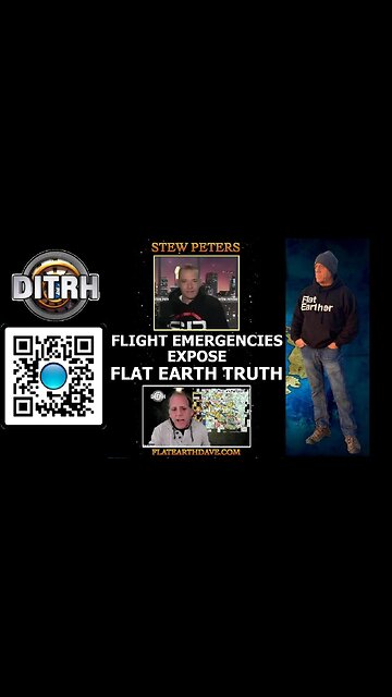 Flight Emergencies Expose Flat Earth Truth: Debunking the Globe Model - Stew Peters
