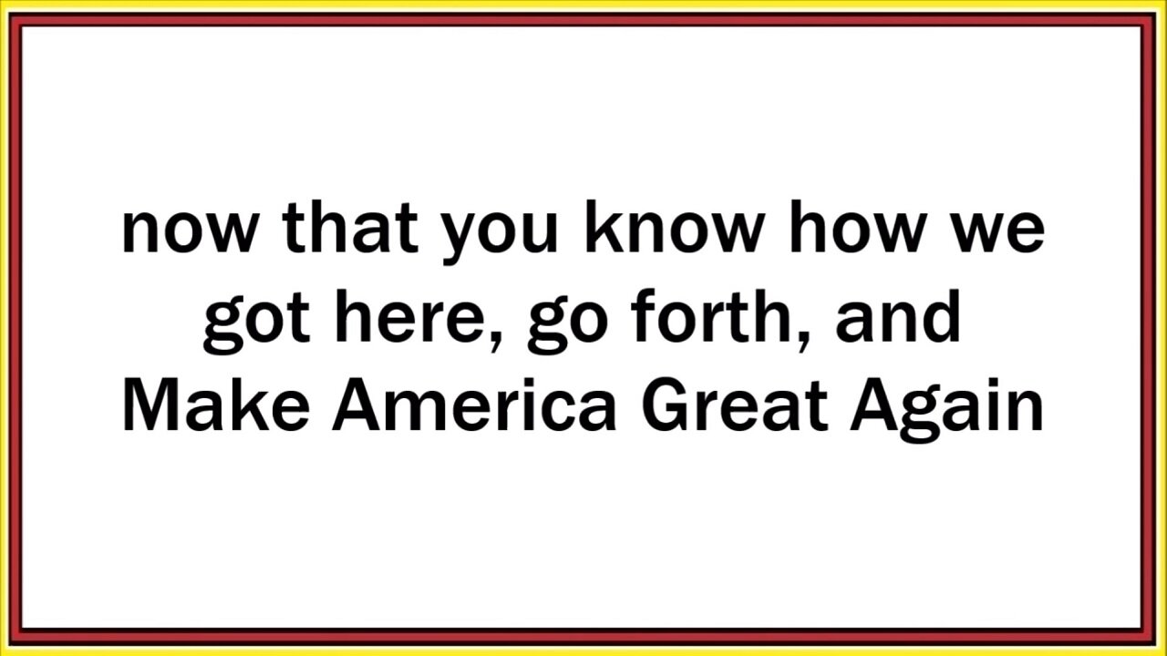 now that you know how we got here, go forth, and,...