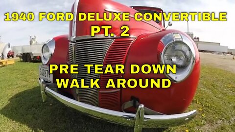 1940 FORD DELUXE CONVERTIBLE PRE TEAR DOWN WALK AROUND