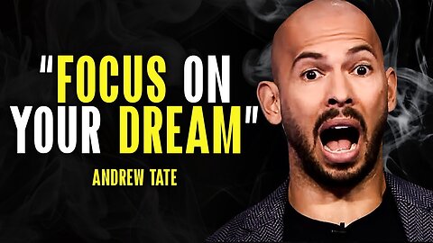 "How To FIX Your Life" - Motivational Speech by Andrew Tate - FOCUS ON YOUR DREAM!"