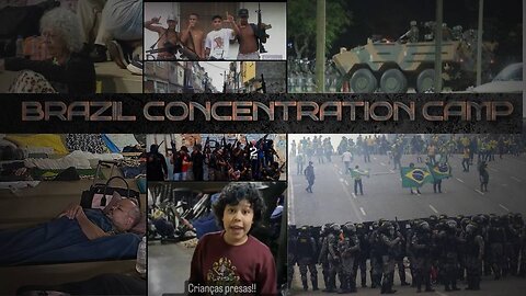 Brazilian Concentration Camp!