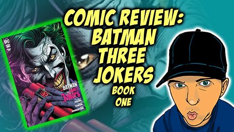 Comic Review: Batman: Three Jokers: Book One