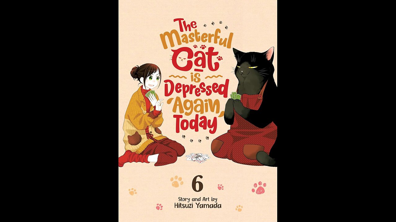 The Masterful Cat is Depressed Again volume 6 review: Break Time