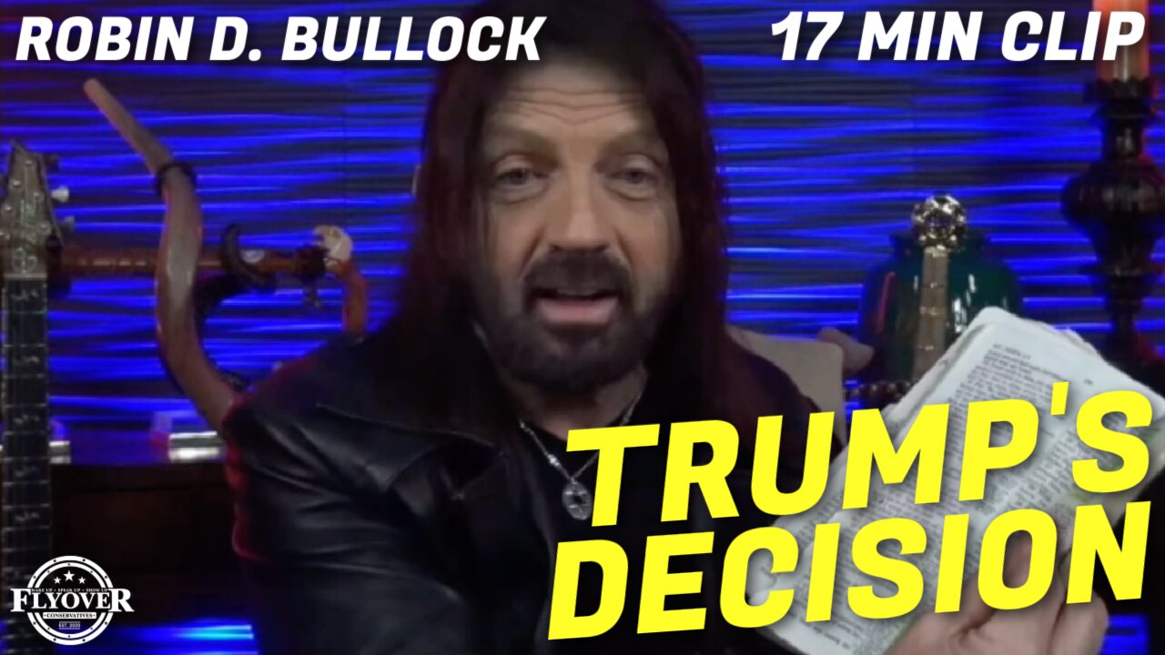 It's Trump's Decision to Go Back to the White House! - Robin Bullock | Flyover Clip