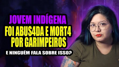 JOVEM YANOMAMI FOI ABUS4DA E MORT4 POR GARIMPEIROS | Casos Brasileiros