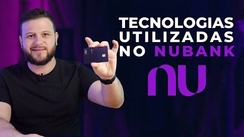 Tecnologias utilizadas no Nubank (Stack do Nubank)