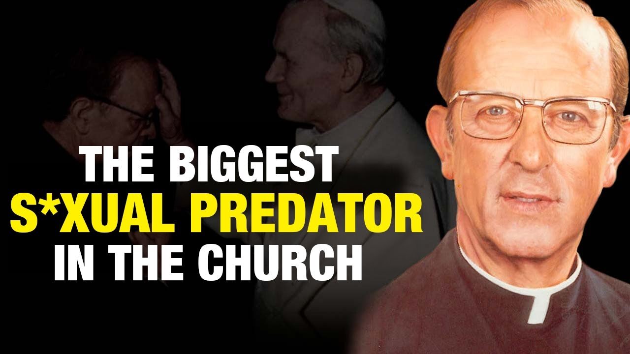 MARCIAL MACIEL, the biggest monster of the CHURCH