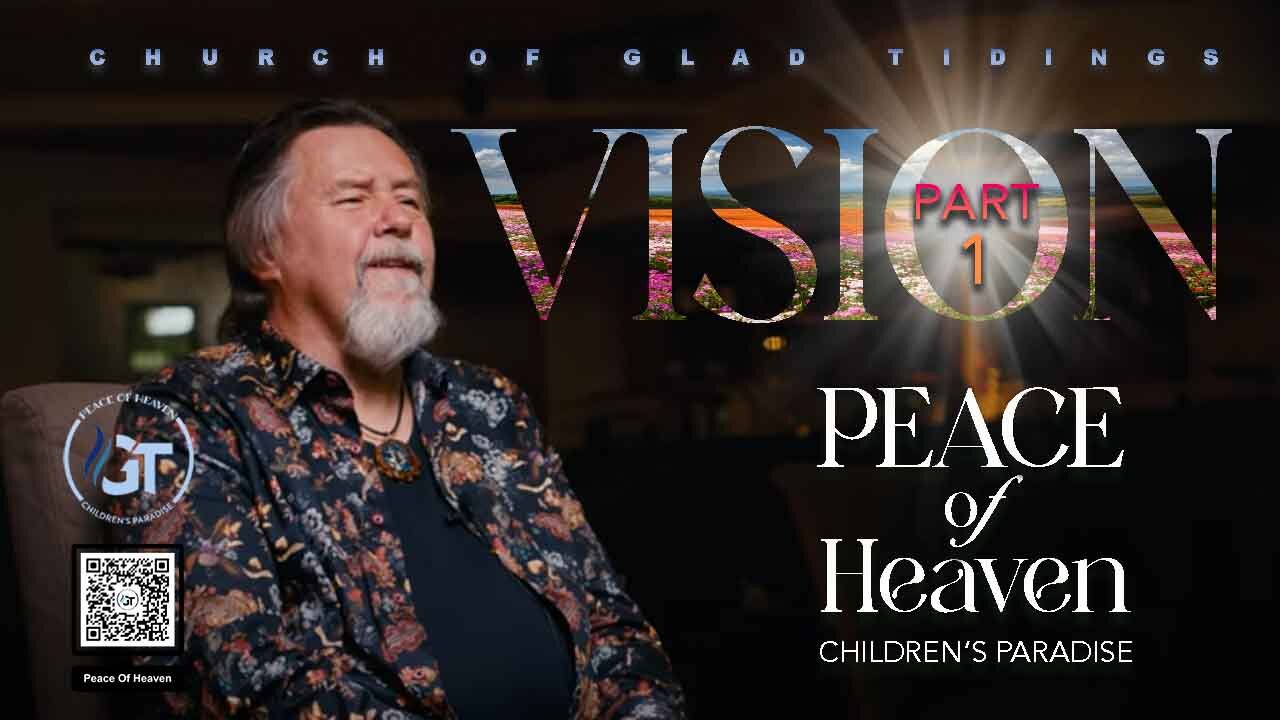 Peace of Heaven Children’s Paradise - Vision Part #1