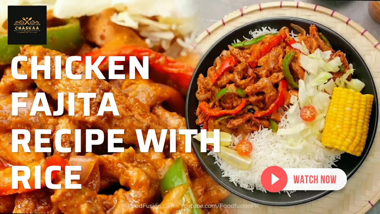 Fajita Chicken Rice Bowl _ Recipe _ Chaskaa Foods