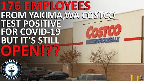 Coronavirus Infects 176 Costco Employees in Washington State | Seattle Real Estate Podcast