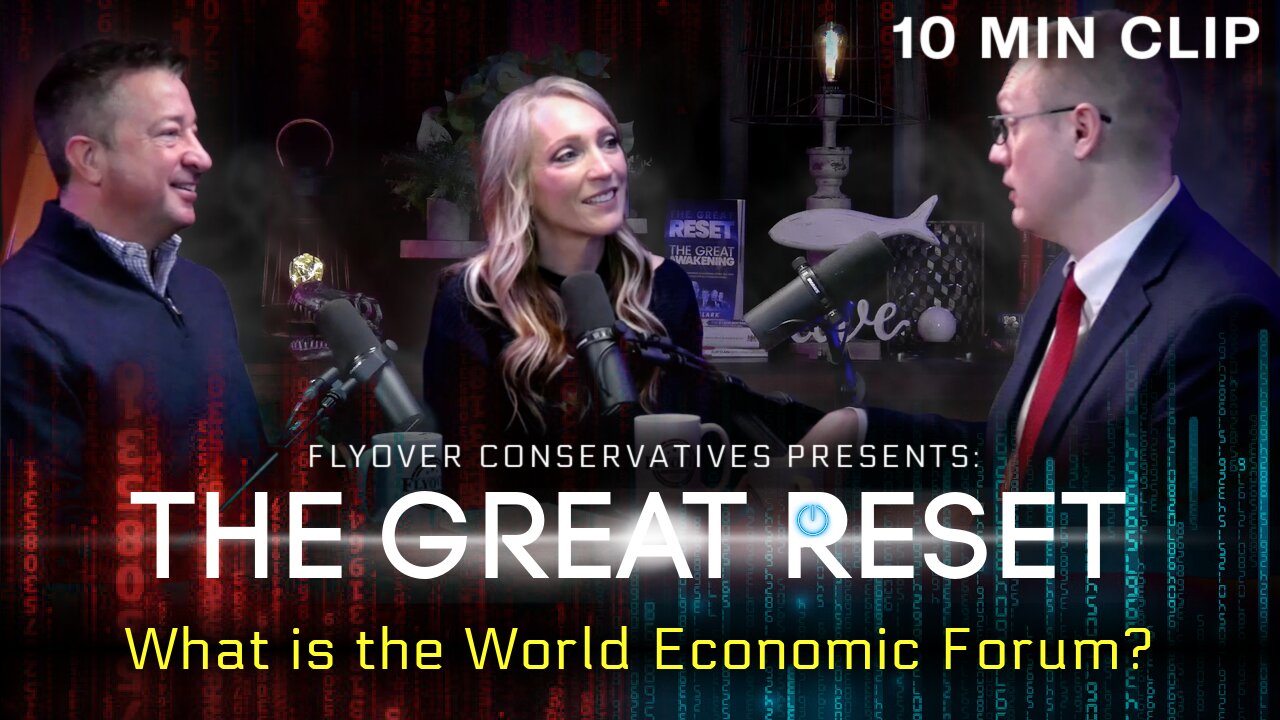 What Is the World Economic Forum? - Clay Clark - Flyover Clips