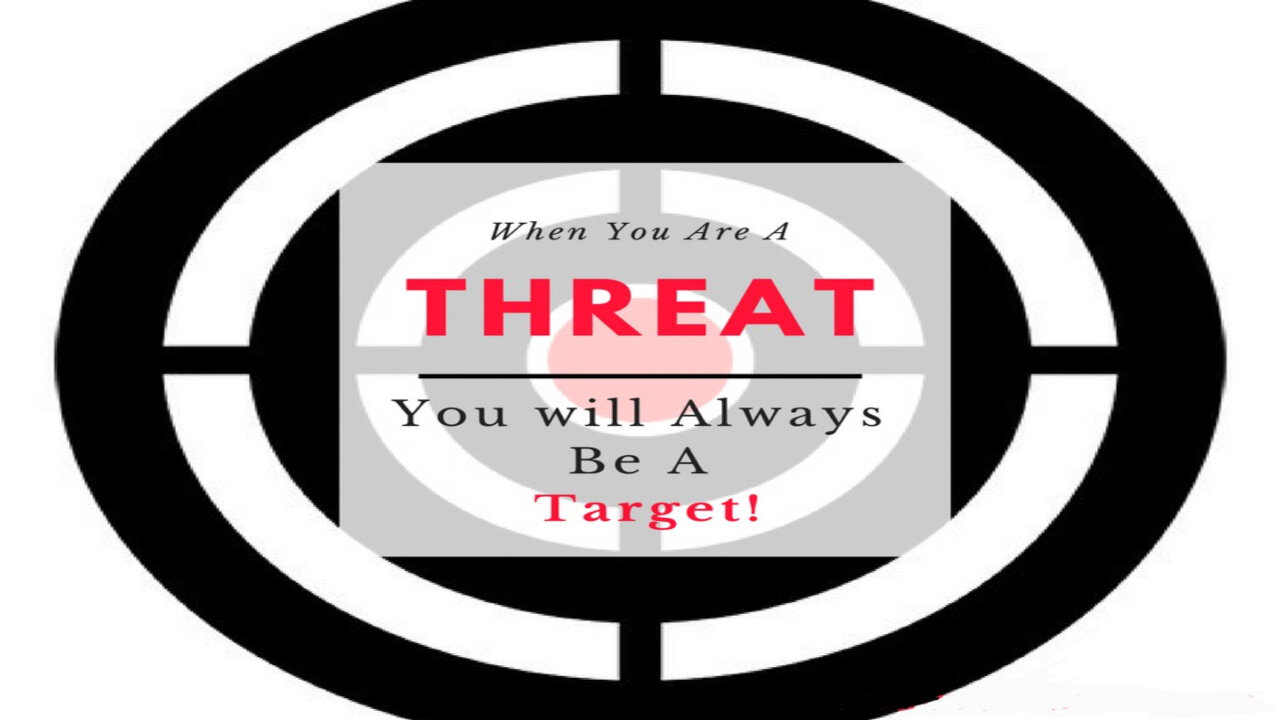 Are You A Threat to The Enemy