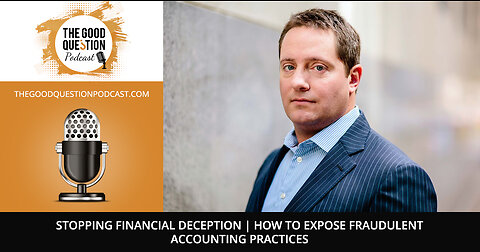 Stopping Financial Deception How To Expose Fraudulent Accounting Practices