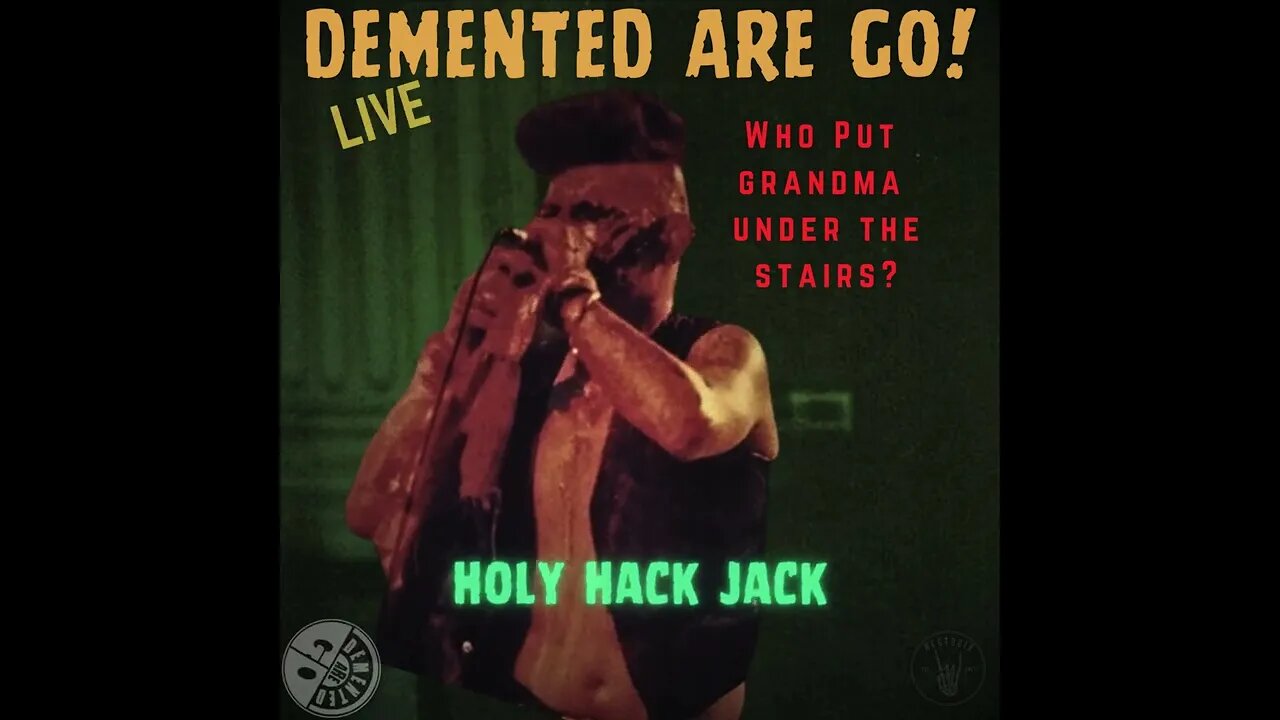 Holy Hack Jack - Demented Are Go - Live - Best Performance Track: 11 #psychobilly #foryou #explore