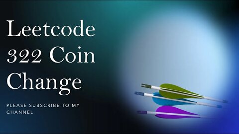 Leetcode 322 Coin Change