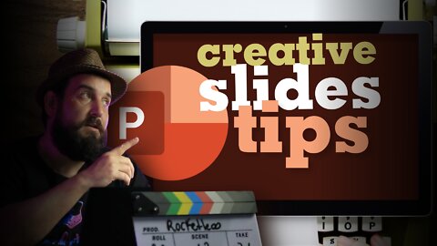 Creative Slides Tips