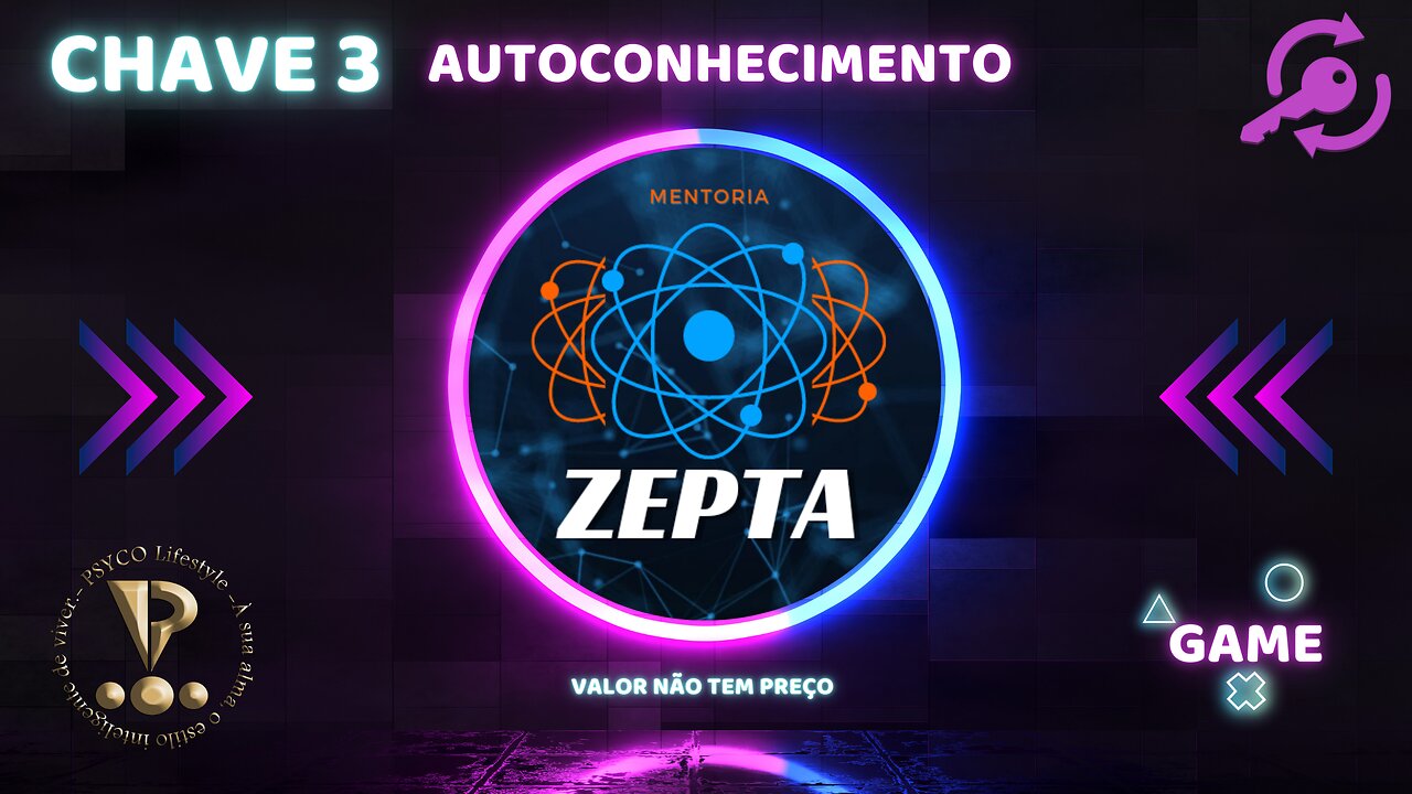 ZEPTA - Chave 4: Autoconhecimento