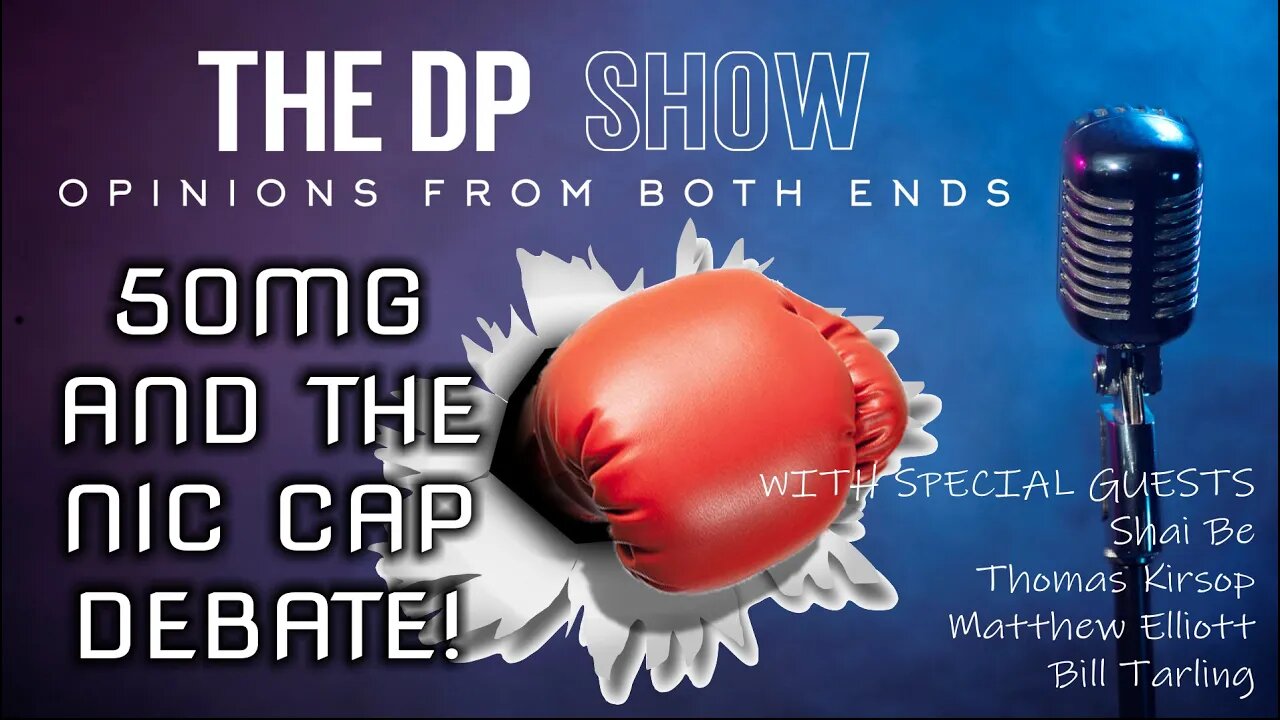 The DP Show - THE NIC CAP DEBATE!