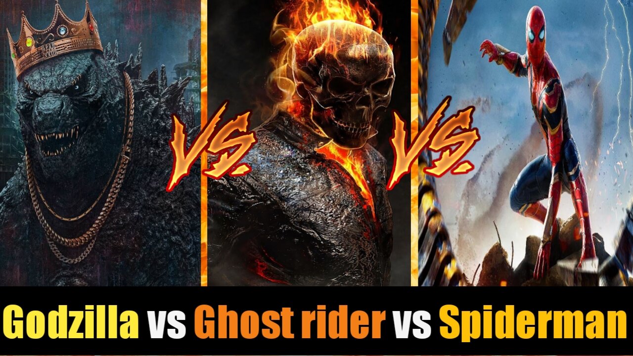 Godzila Vs Spiderman Vs Ghost Rider बताओ कौन जीतेगा | Who Will Win ?