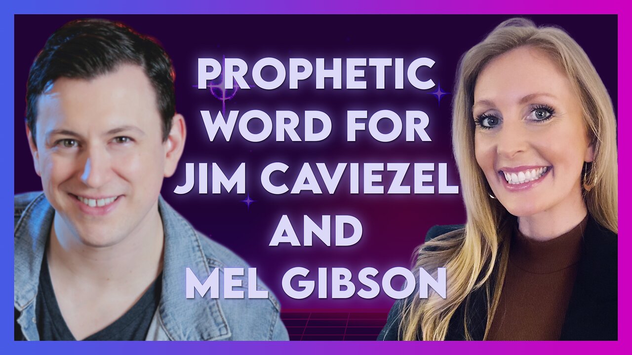 Andrea Hobart: Prophetic Word for Jim Caviezel and Mel Gibson! | July 28 2023