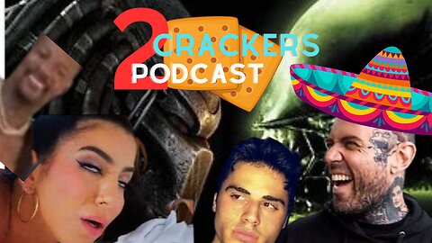 2 Crackers Podcast (Ep. 1) Talking Mexicans vs. predators, Adam22, Jon Zherka, Dubai