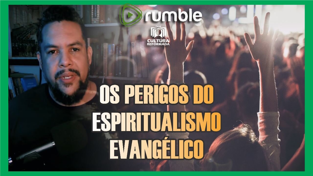 OS PERIGOS DO ESPIRITUALISMO EVANGÉLICO