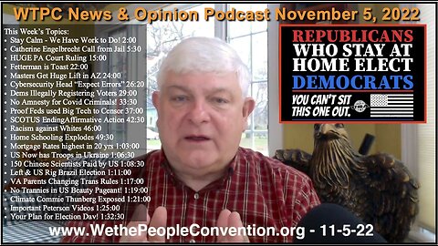 We the People Convention News & Opinion 11-5-22