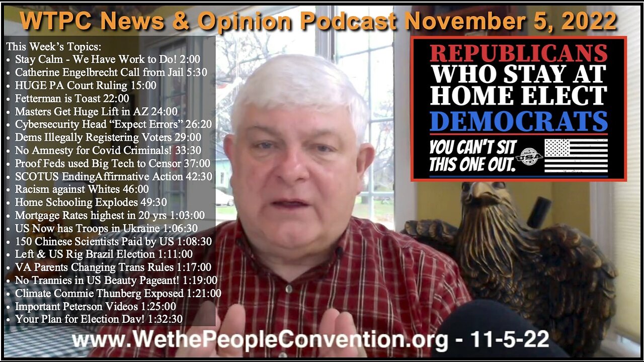 We the People Convention News & Opinion 11-5-22