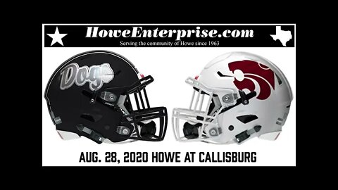 Howe Bulldogs at Callisburg Wildcats, 8 28 2020