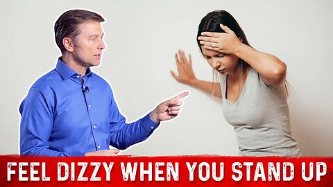 Feeling Dizzy When You Stand Up? – Dr. Berg