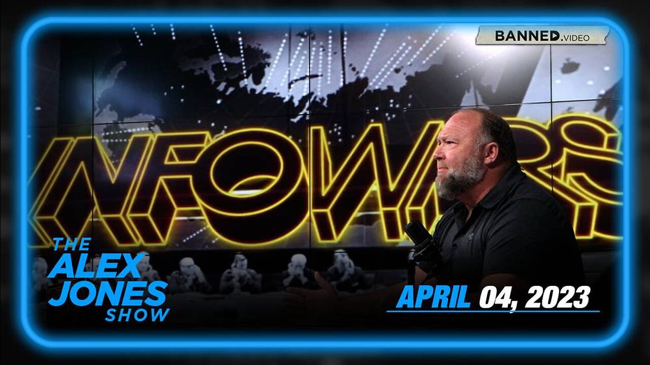 The Alex Jones Show TUESDAY FULL SHOW 04/04/23
