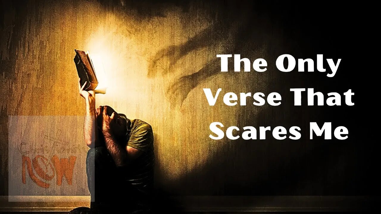 Cogitations about the only verse in the Bible that scares me s5e202