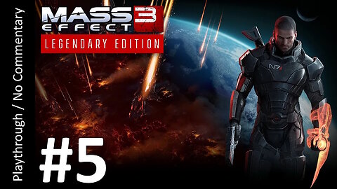 Mass Effect 3: Legendary Edition (Part 5) playthrough