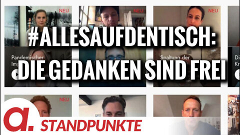 #allesaufdenTisch: Die Gedanken sind frei und Mut ist ansteckend | Von Milosz Matuschek