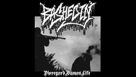 BASHED IN - Disregard Human Life (2022 NEW SINGLE)
