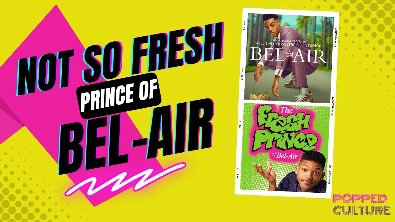 Popped Culture - Not So Fresh Prince of Bel-Air Reboot