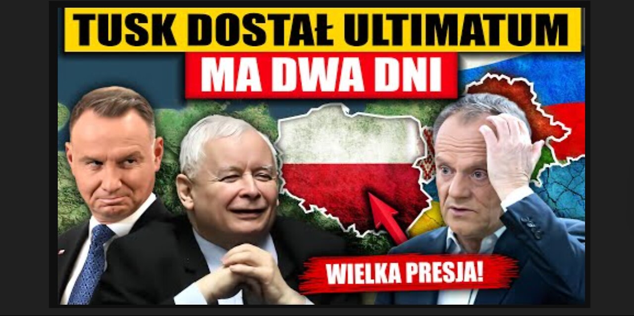 TUSK DOSTAŁ ULTIMATUM - MA DWA DNI