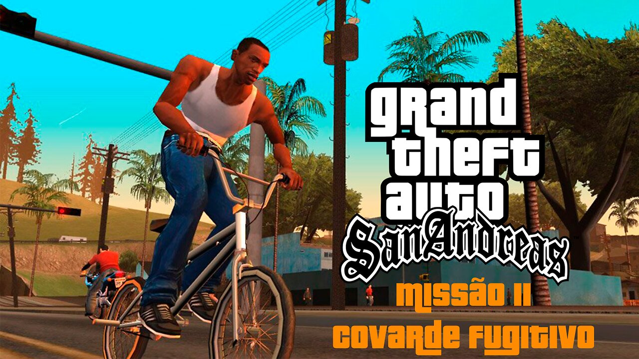 GTA San Andreas - Missão 11 - Covarde Fugitivo (PC)