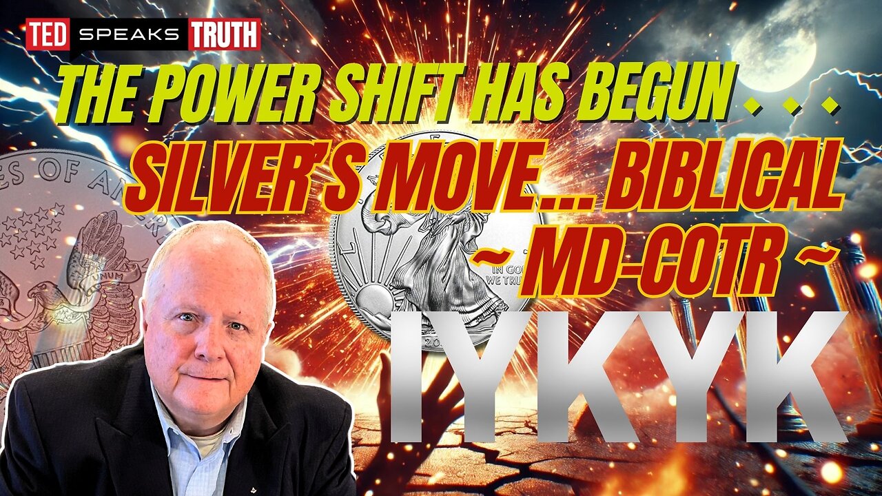 The POWER SHIFT has begun⬩⬩⬩ SILVER’s move… BIBLICAL ~ MD-CotR ~ I Y K Y K